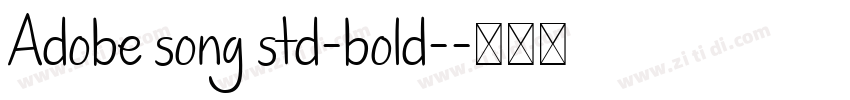 Adobe song std-bold-字体转换